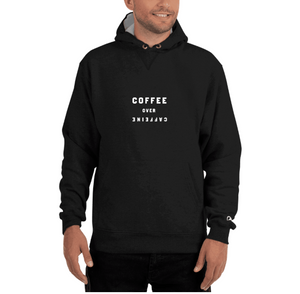 COFFEE OVER CAFFEINE - Champion (Unisex)